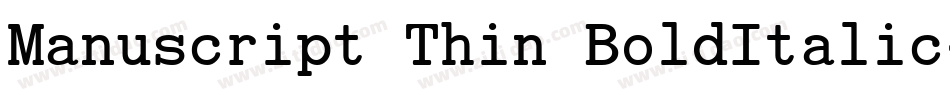 Manuscript Thin BoldItalic字体转换